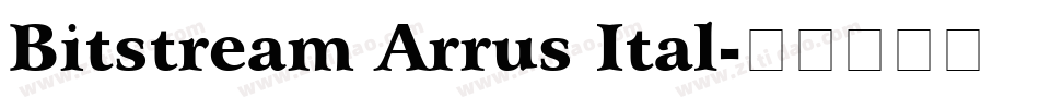 Bitstream Arrus Ital字体转换